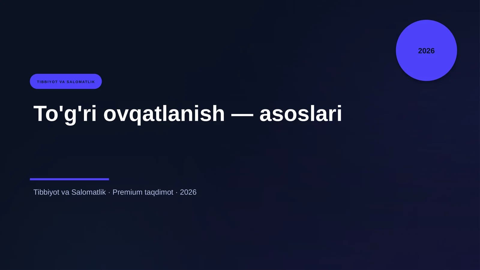 To'g'ri ovqatlanish — asoslari