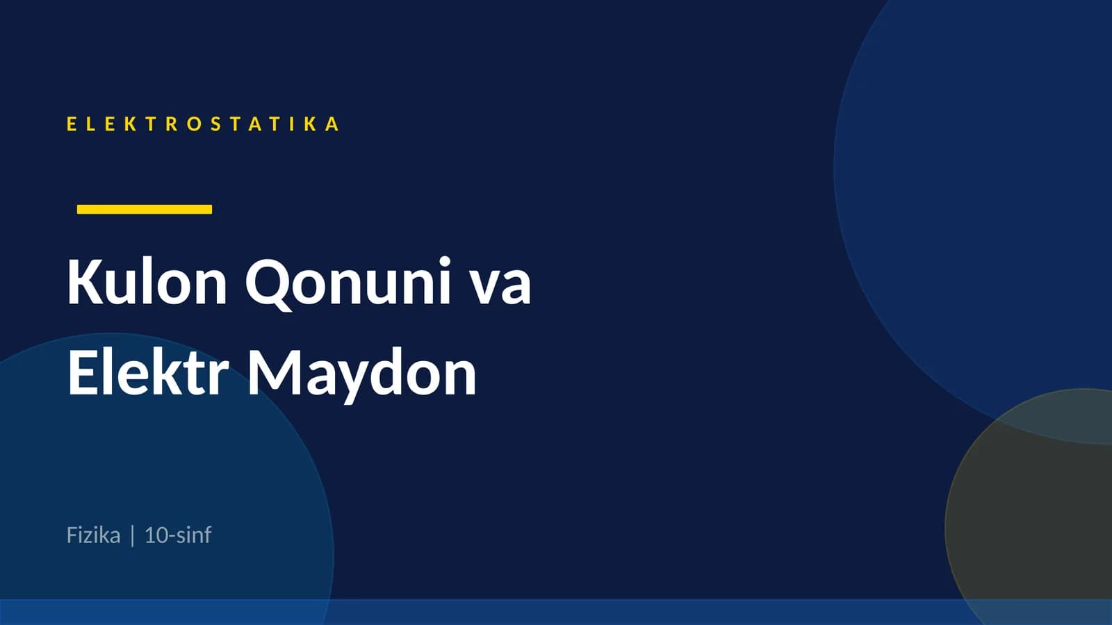 ELEKTROSTATIKA Kulon Qonuni va Elektr Maydon