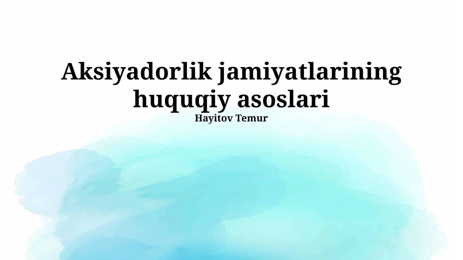 Aksiyadorlik jamiyatlarining huquqiy asoslari