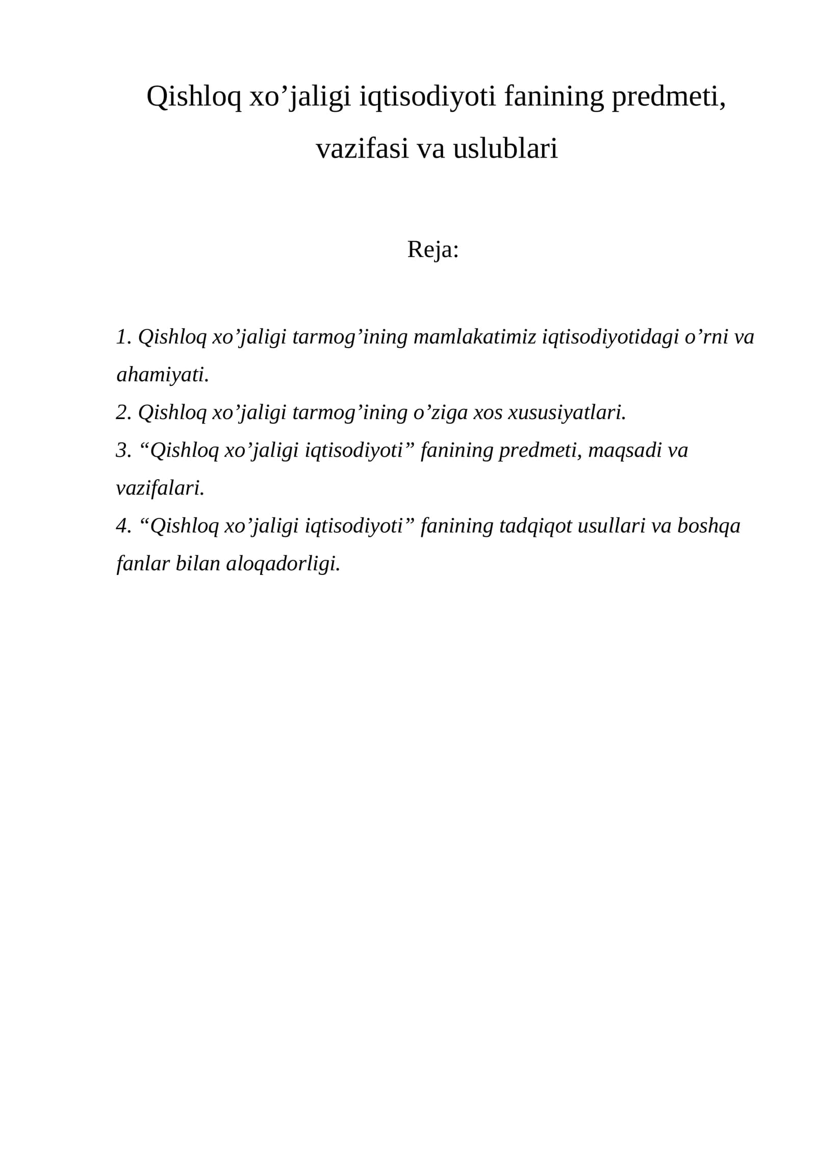Qishloq xo’jaligi iqtisodiyoti fanining predmeti, vazifasi va uslublari