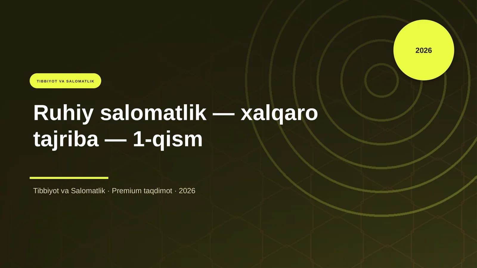 Ruhiy salomatlik — xalqaro tajriba — 1-qism