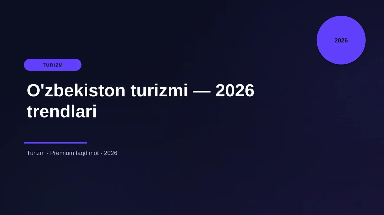 O'zbekiston turizmi — 2026 trendlari