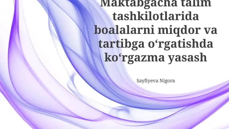 Miqdor va Tartibni O'rgatish uchun Vizual Qo'llanmalar: Asosiy Tushunchalar va Turlari