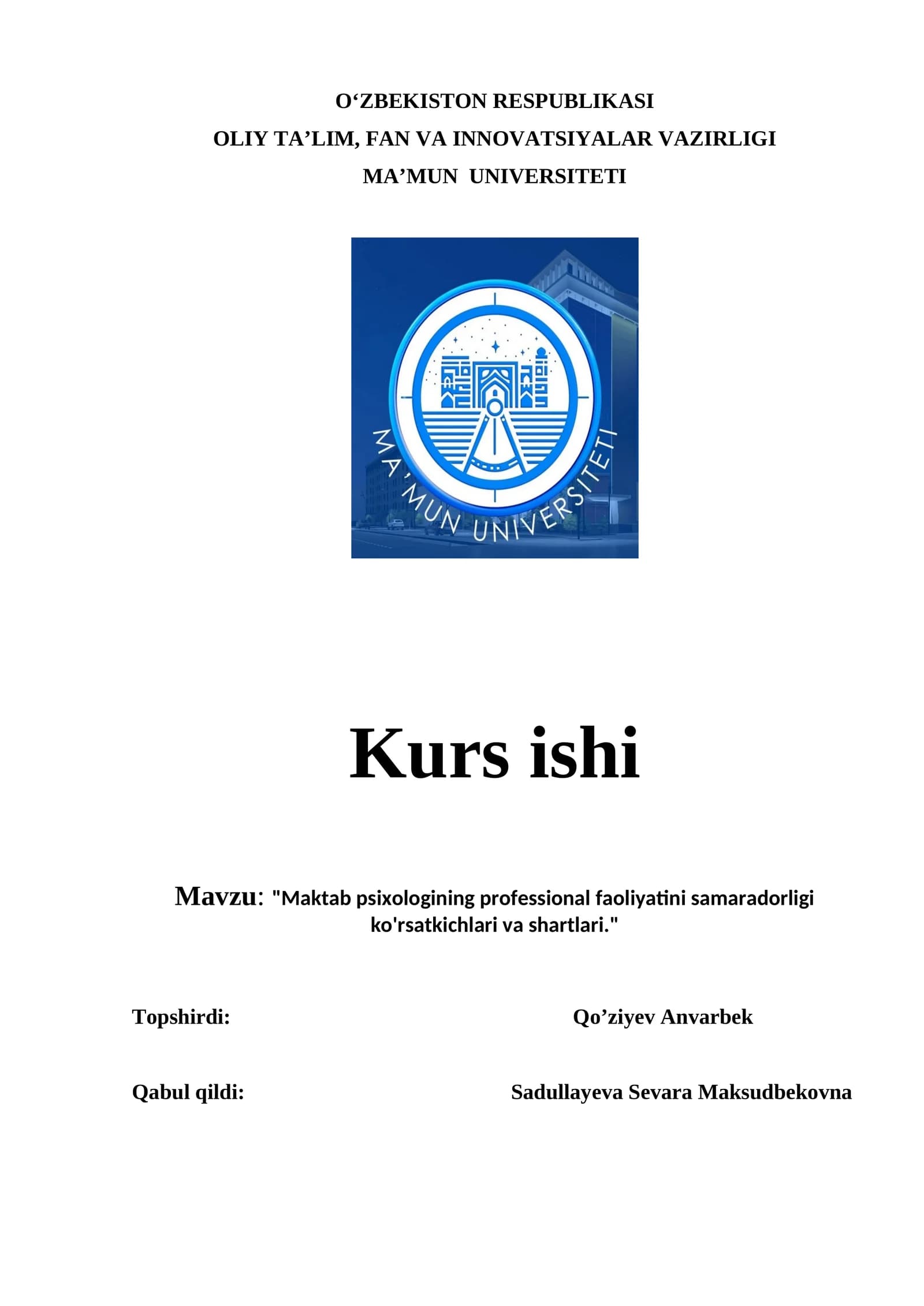 "Maktab psixologining professional faoliyatini samaradorligi ko'rsatkichlari va shartlari."