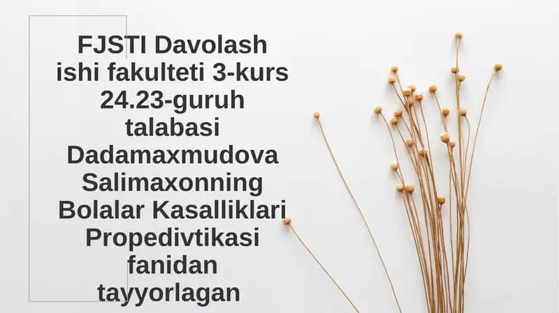 Bolalar Kasalliklari Propedivtika