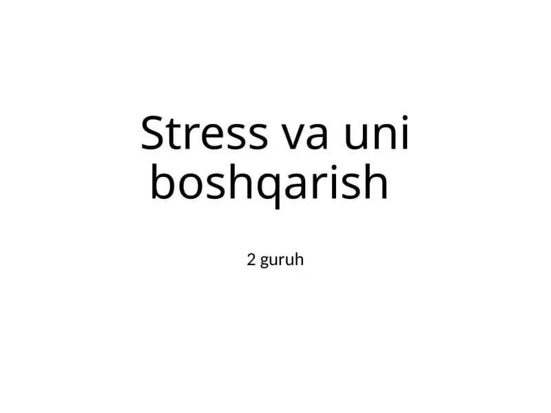 Stress va uniboshqarish