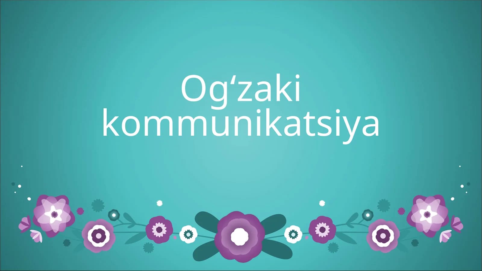 Og‘zaki kommunikatsiya