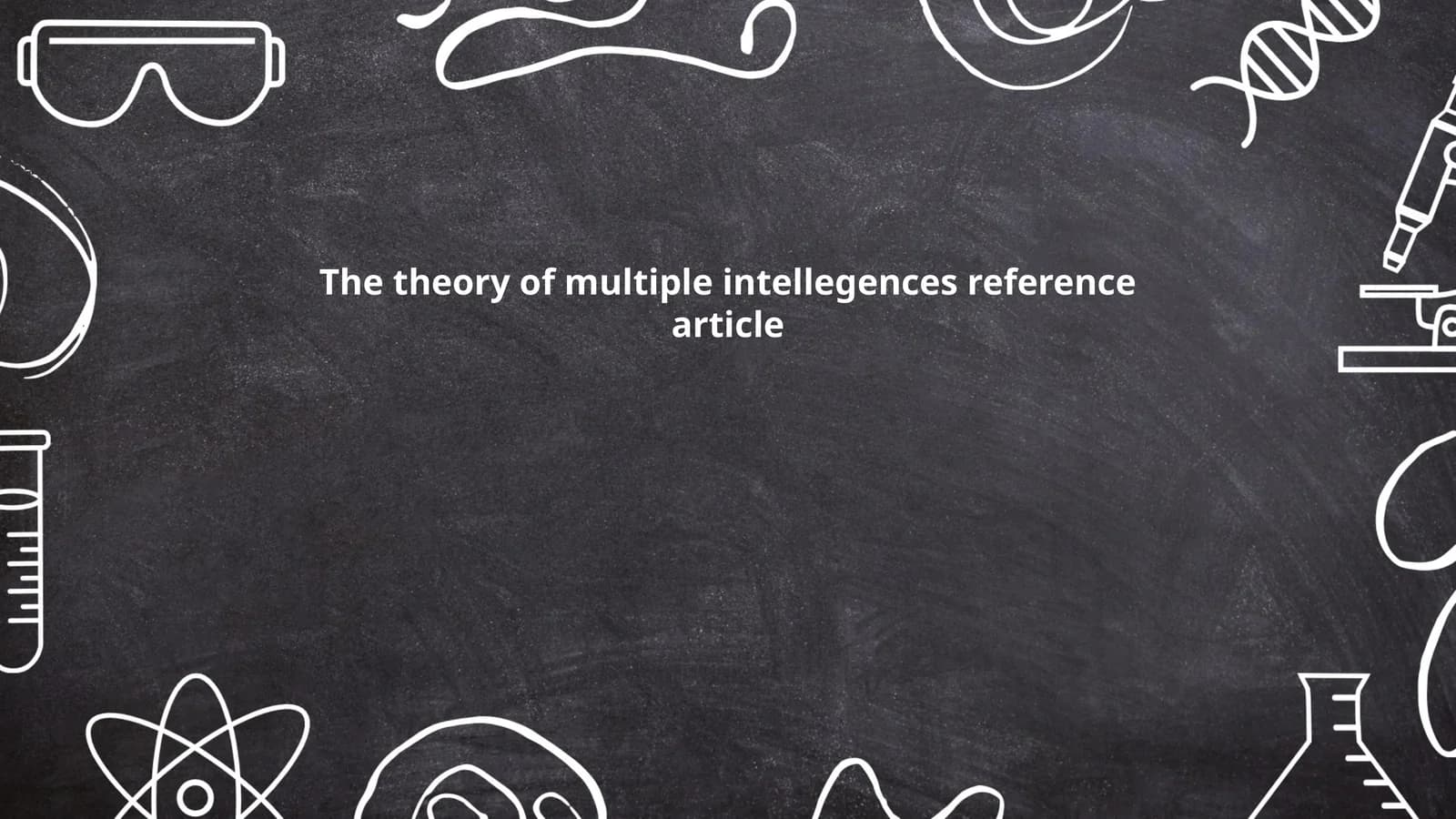 The theory of multiple intellegences reference article