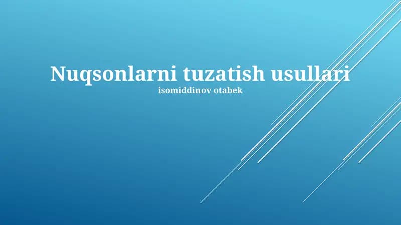 Kamchiliklarni tuzatish usullari