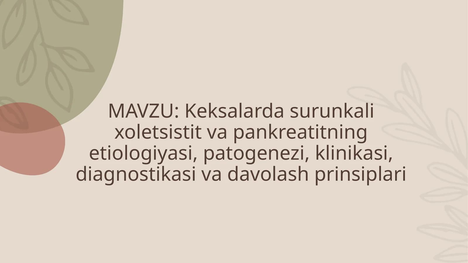 Keksalarda surunkali xoletsistit va pankreatitning etiologiyasi,patogenezi,klinikasi,diagnostikasi v