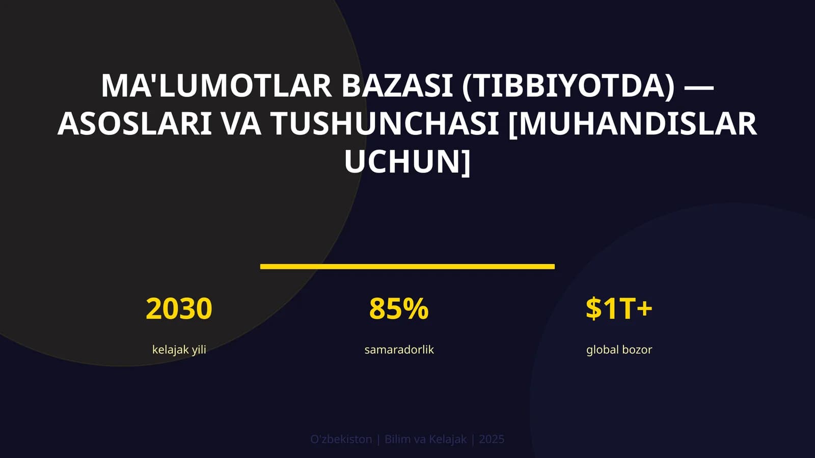 Ma'lumotlar bazasi (Tibbiyotda) — asoslari va tushunchasi [muhandislar uchun]