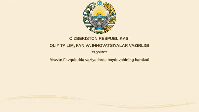Favquloddavaziyatlardahaydovchiningharakati