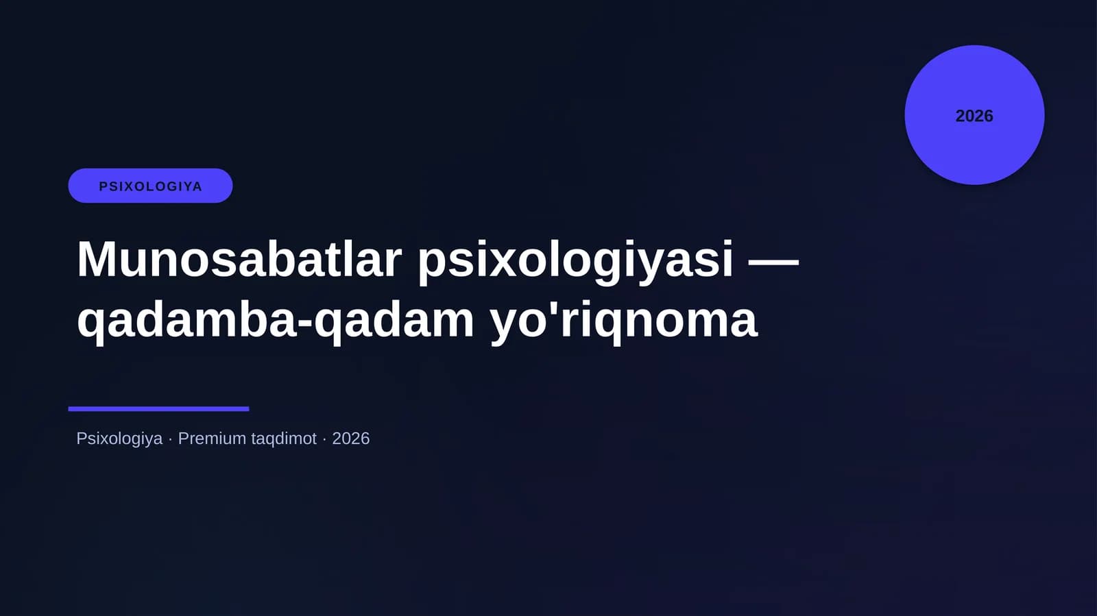 Munosabatlar psixologiyasi — qadamba-qadam yo'riqnoma