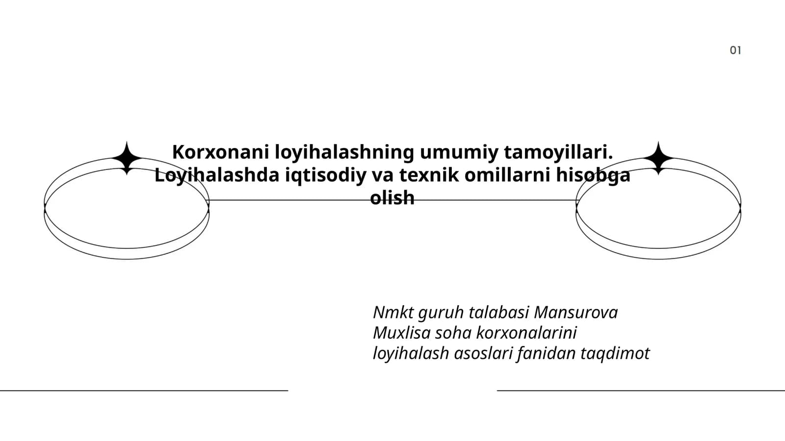 Korxonani loyihalashning umumiy tamoyillari