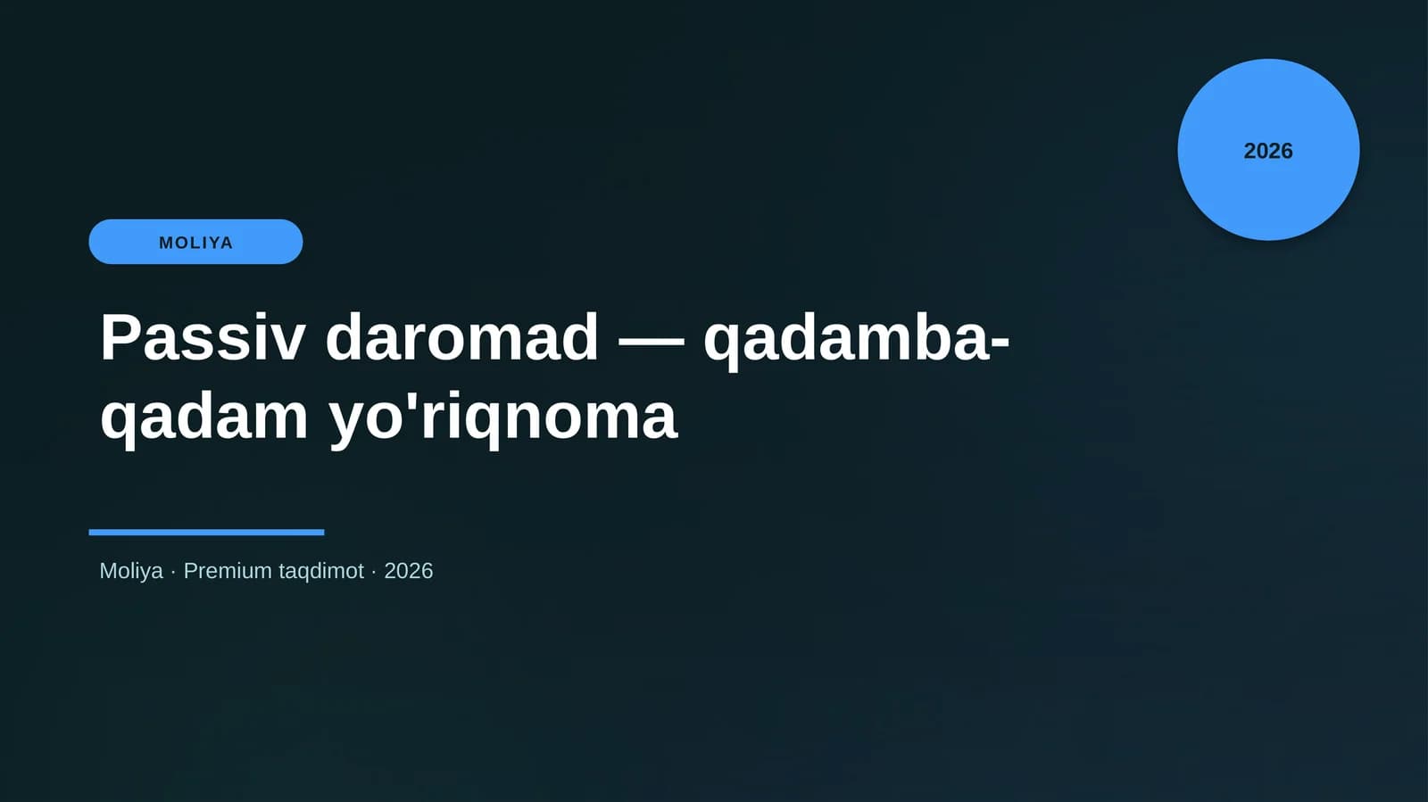 Passiv daromad — qadamba-qadam yo'riqnoma