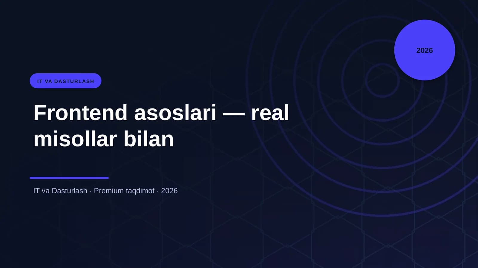 Frontend asoslari — real misollar bilan