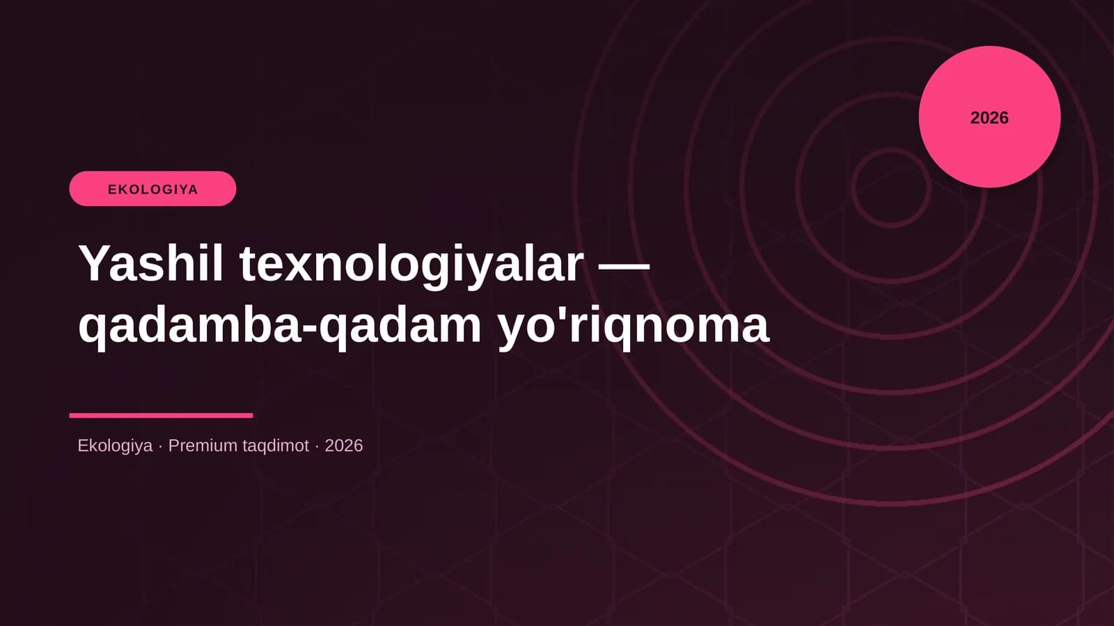 Yashil texnologiyalar — qadamba-qadam yo'riqnoma