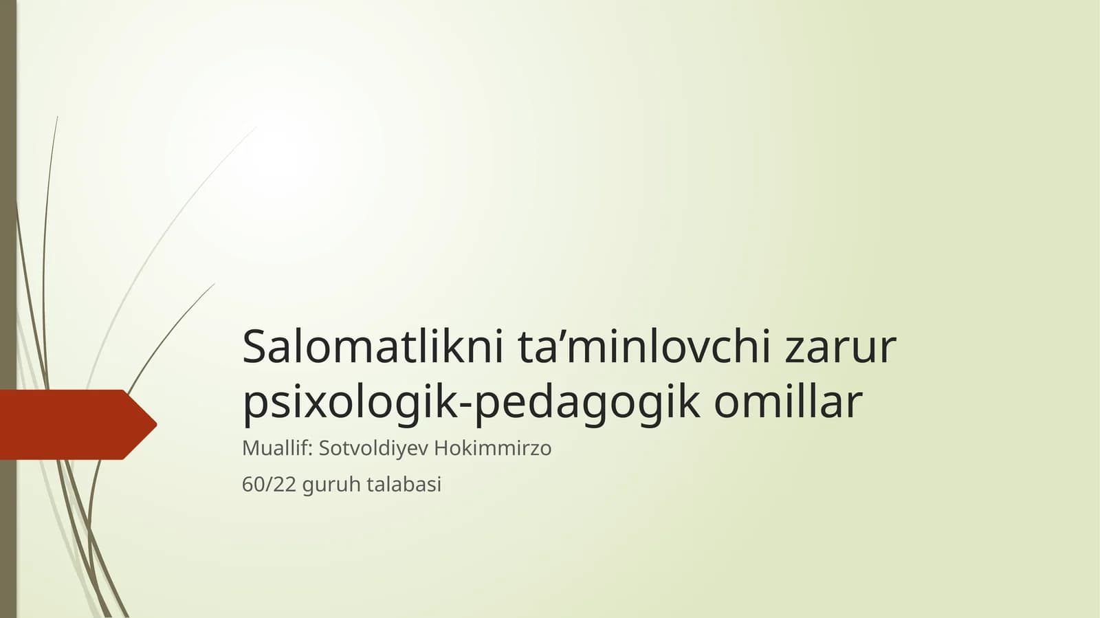 Salomatlikni ta’minlovchi zarur psixologik-pedagogik omillar