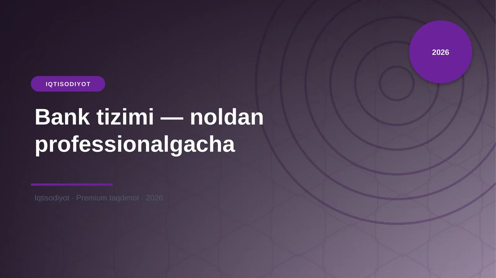 Bank tizimi — noldan professionalgacha