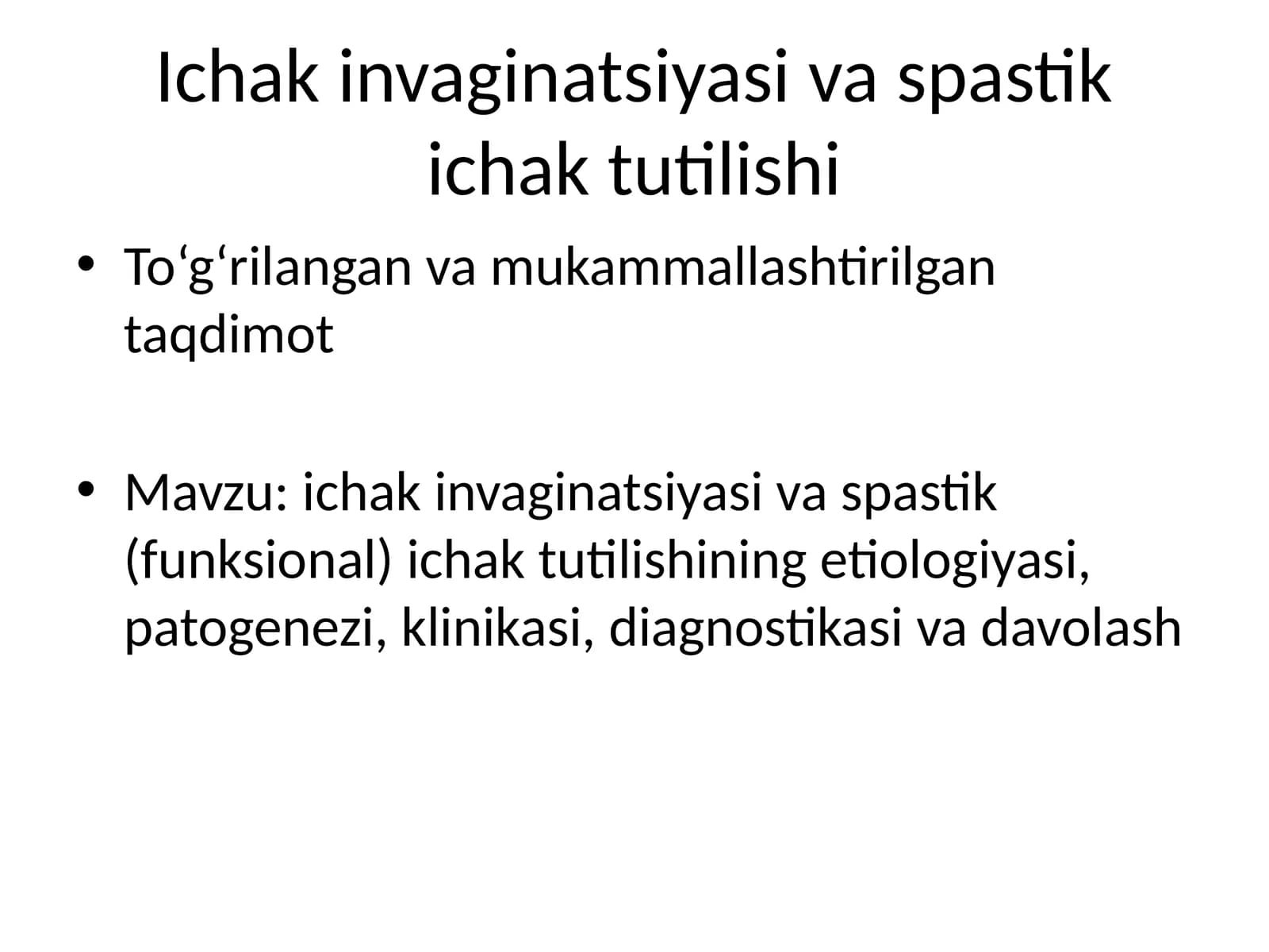 Ichak invaginatsiyasi va spastik ichak tutilishi