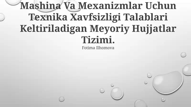 Mashina Va Mexanizmlar Uchun Texnika Xavfsizligi Talablari Keltiriladigan Meyoriy Hujjatlar Tizimi