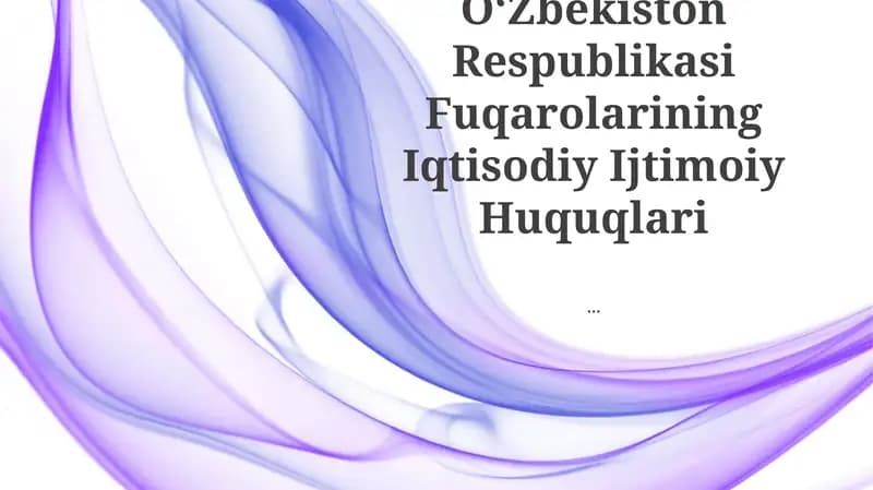 Oʻzbekiston Respublikasi Fuqarolarining Iqtisodiy Ijtimoiy Huquqlari