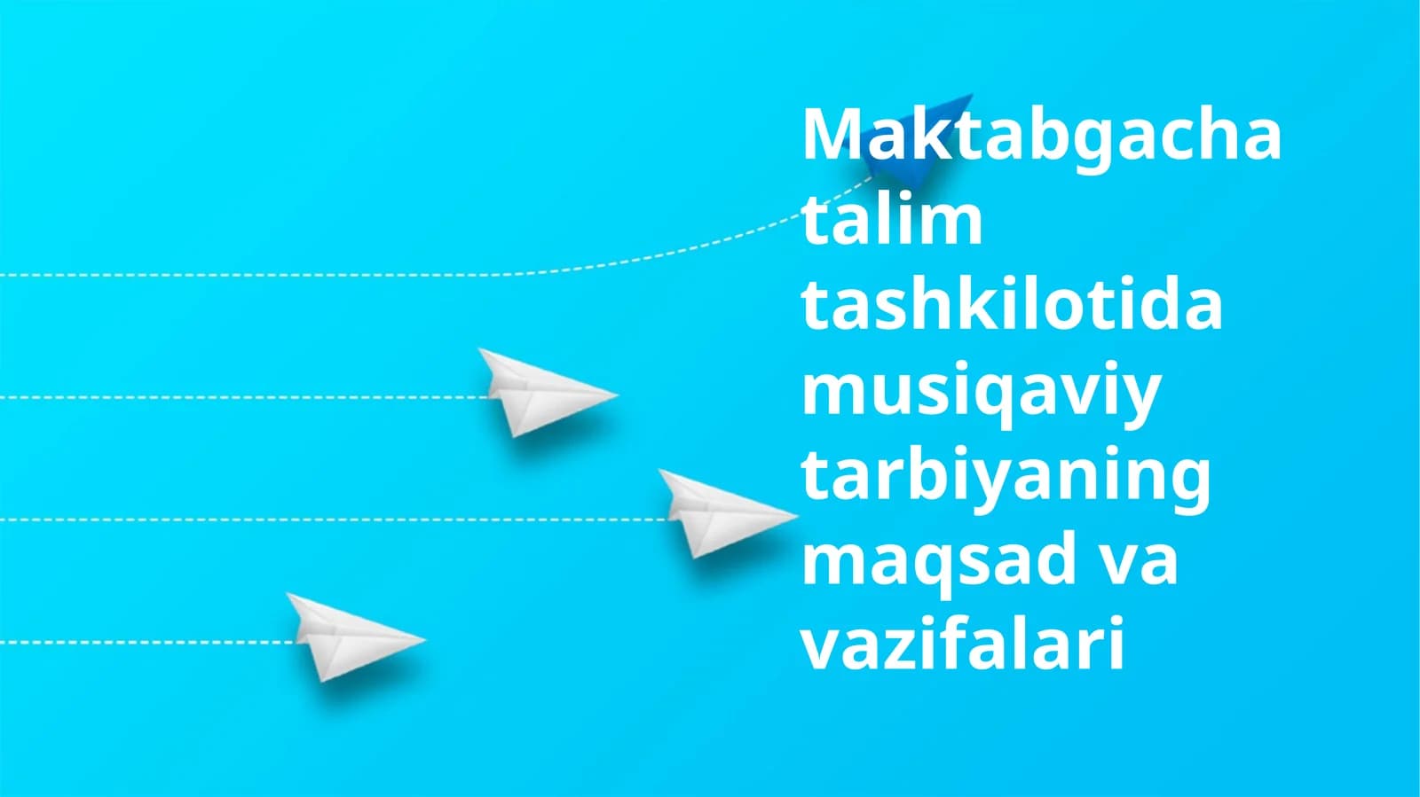 Maktabgacha talim tashkilotida musiqaviy tarbiyaning maqsad va vazifalari
