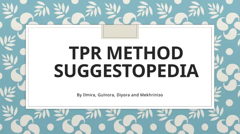 TPR method SUGGESTOPEDIA