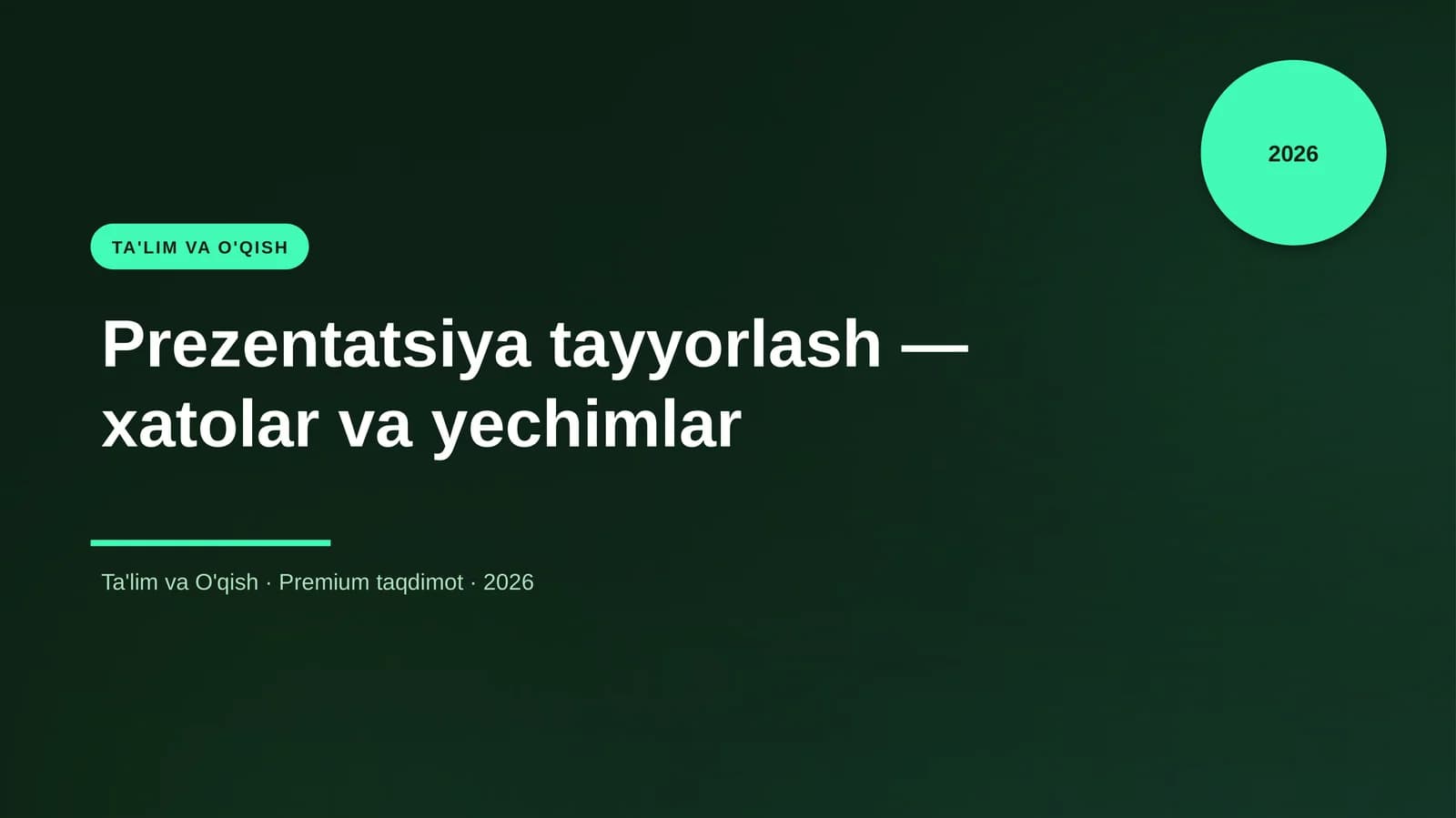 Prezentatsiya tayyorlash — xatolar va yechimlar