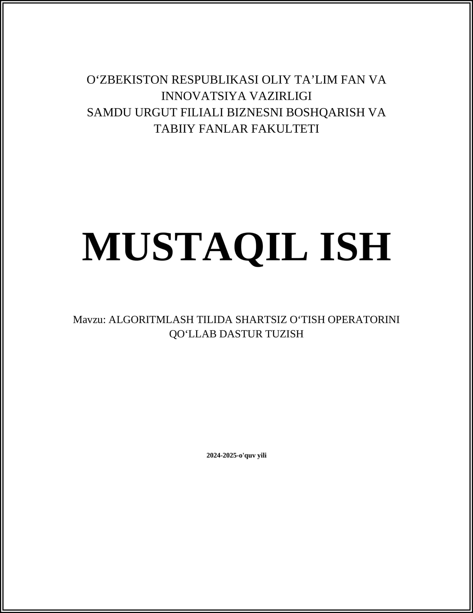 ALGORITMLASH TILIDA SHARTSIZ OʻTISH OPERATORINI QOʻLLAB DASTUR TUZISH