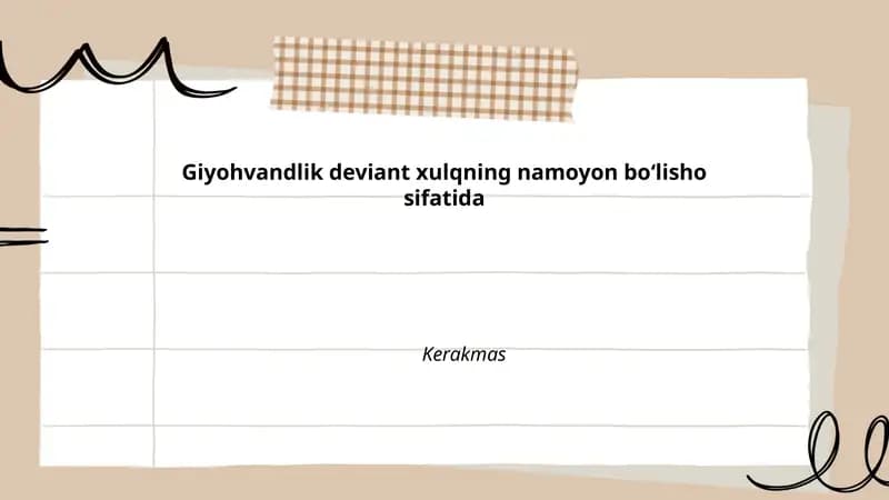 Giyohvandlik deviant xulqning namoyon boʻlisho sifatida