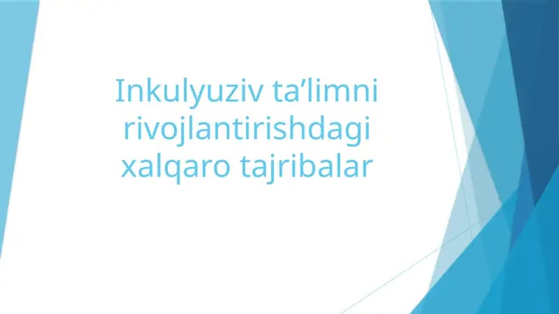Inkulyuziv ta'limni rivojlantirishdagi xalqaro tajribalar