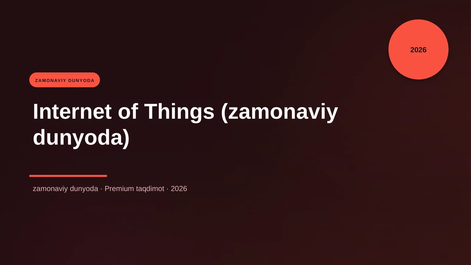 Internet of Things (zamonaviy dunyoda)