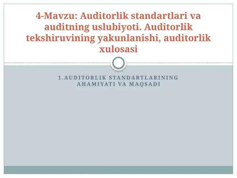 Auditorlik standartlarining ahamiyati va maqsadi