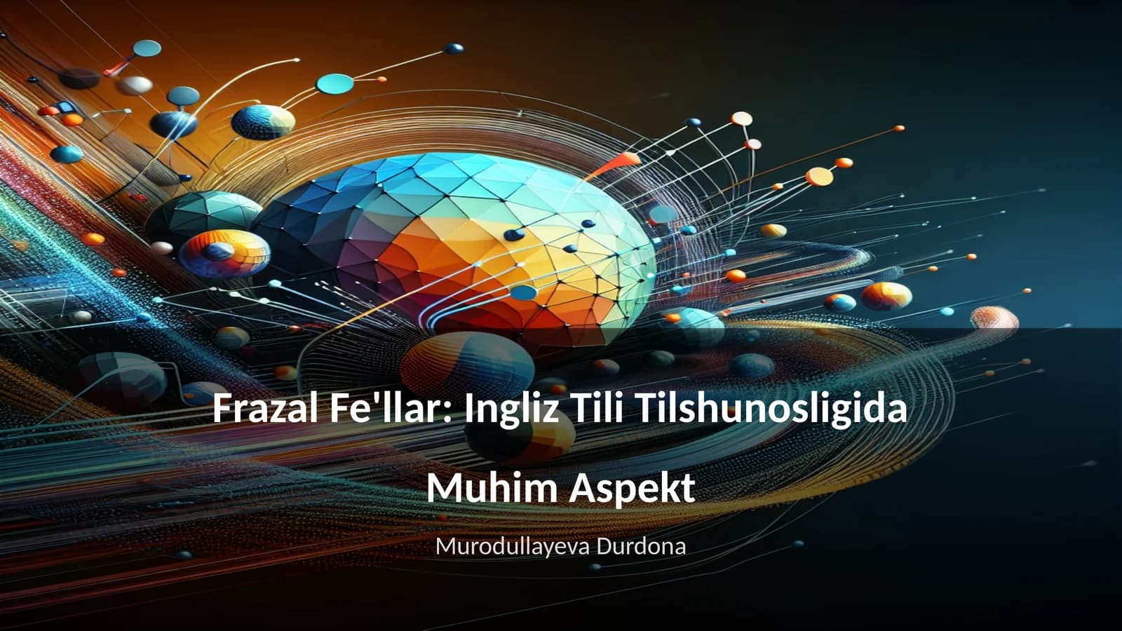 Frazal Fe'llar: Ingliz Tili Tilshunosligida Muhim Aspekt