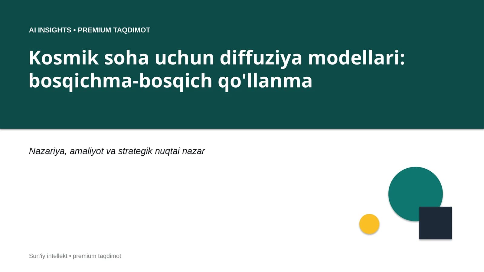 Kosmik soha uchun diffuziya modellari: bosqichma-bosqich qo'llanma