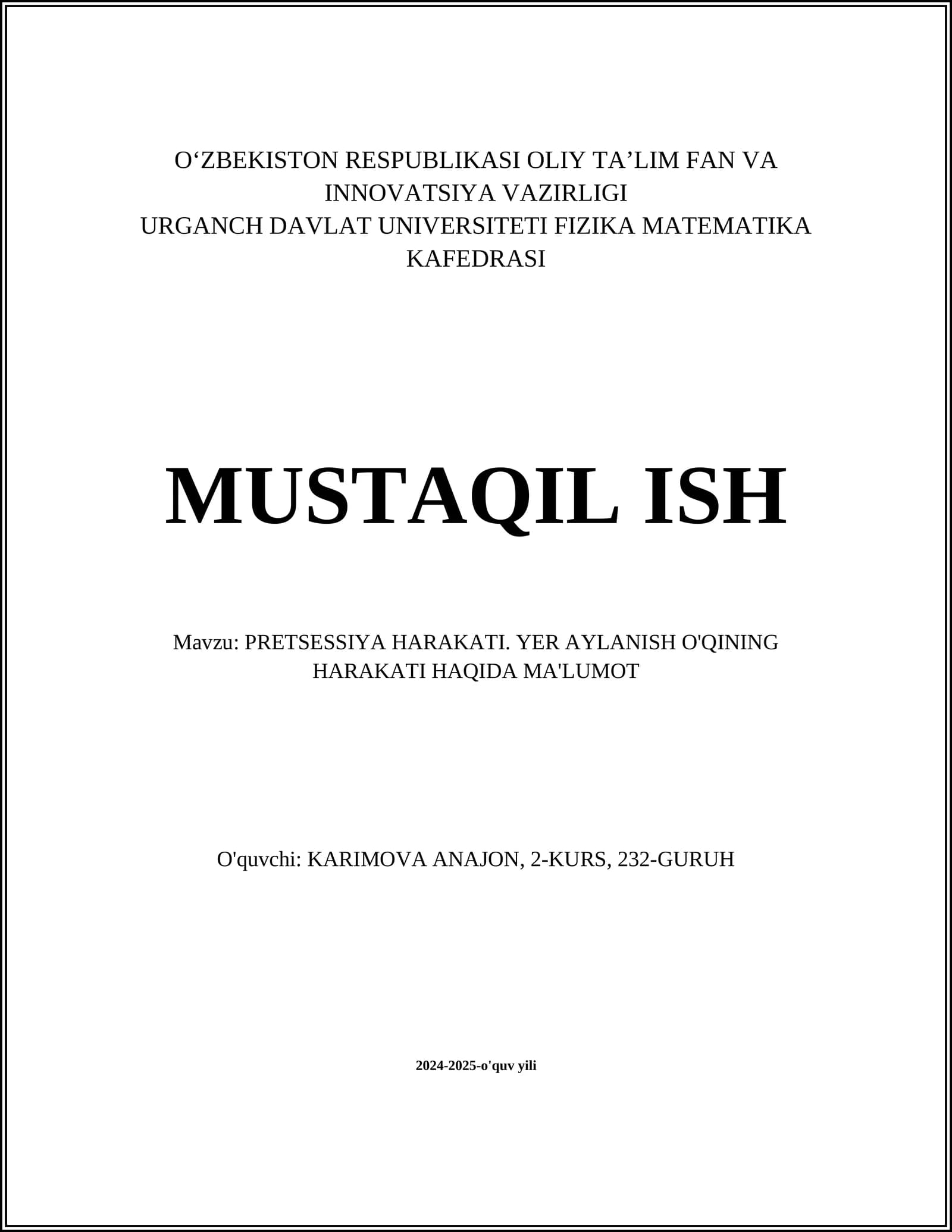 PRETSESSIYA HARAKATI. YER AYLANISH O'QINING HARAKATI HAQIDA MA'LUMOT