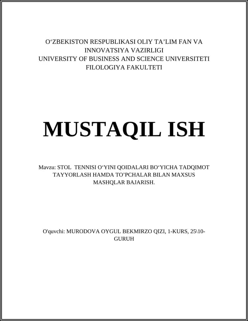 STOL TENNISI OʻYINI QOIDALARI BOʻYICHA TADQIMOT TAYYORLASH HAMDA TOʼPCHALAR BILAN MAXSUS MASHQLAR BAJARISH