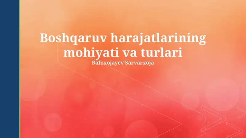 Boshqaruv harajatlarining mohiyati va turlari
