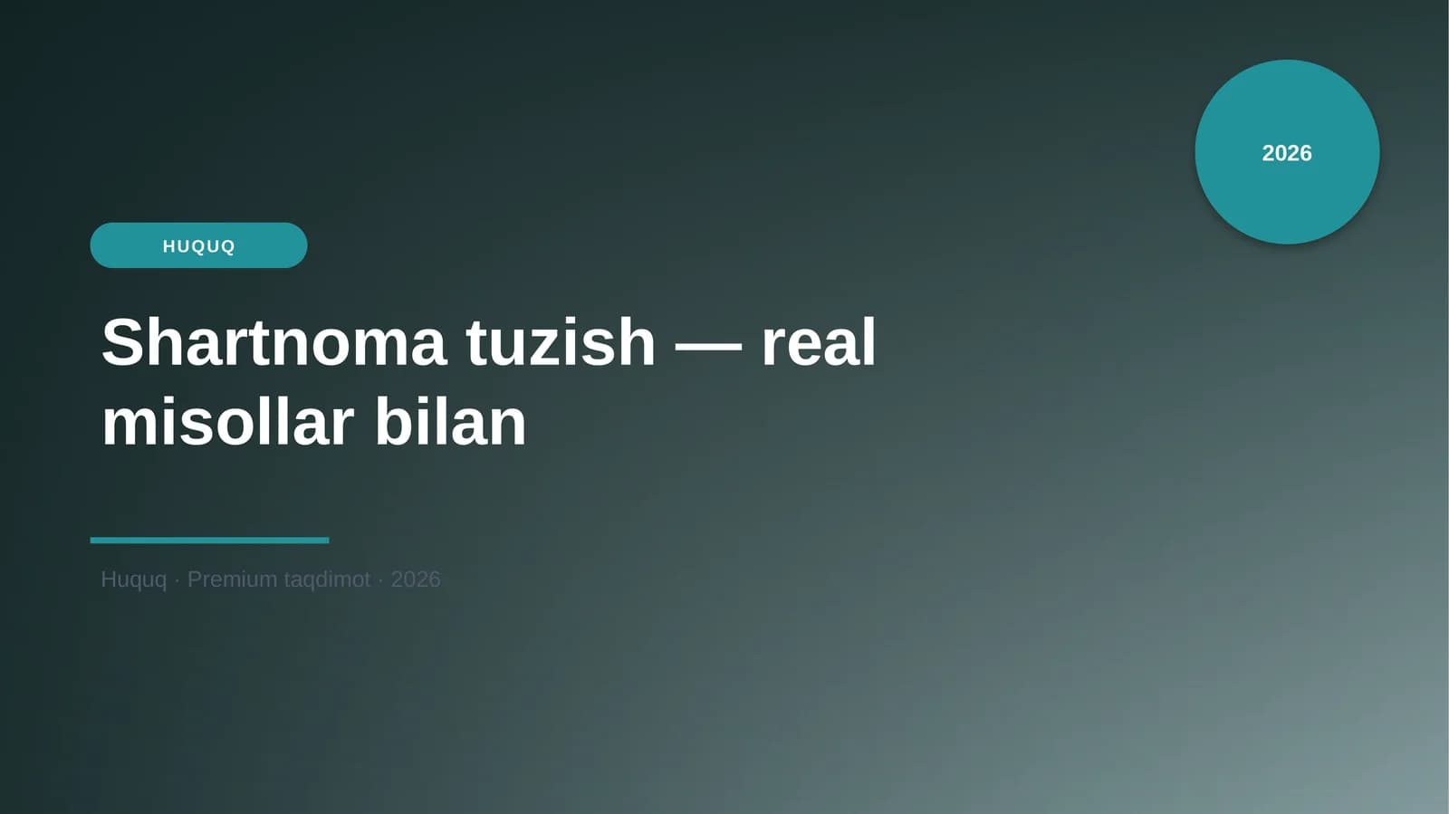 Shartnoma tuzish — real misollar bilan