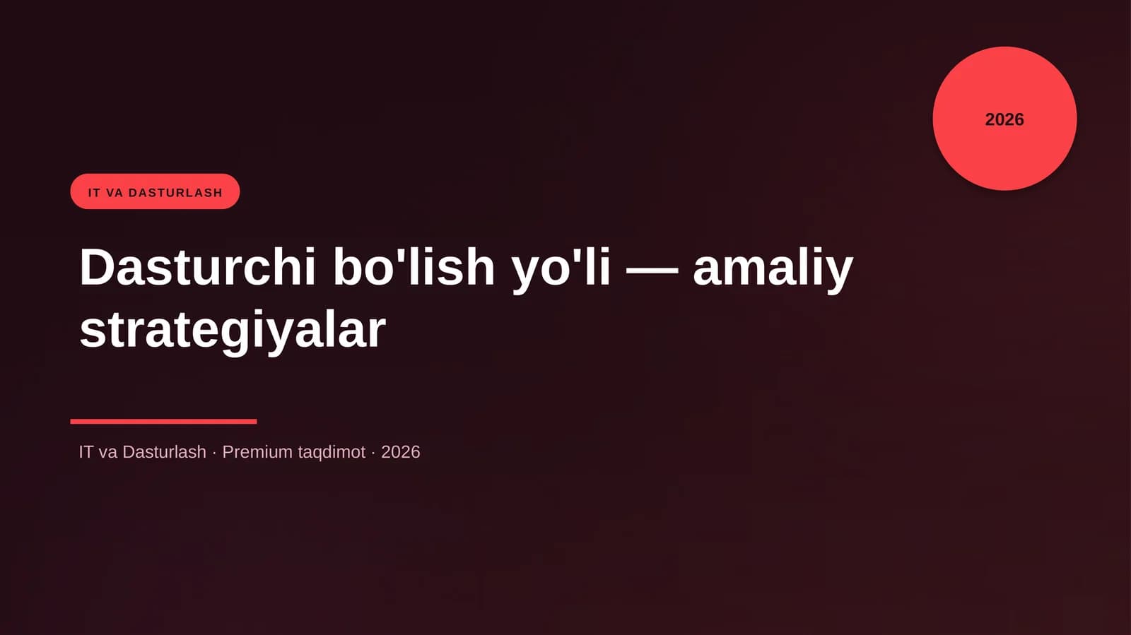 Dasturchi bo'lish yo'li — amaliy strategiyalar