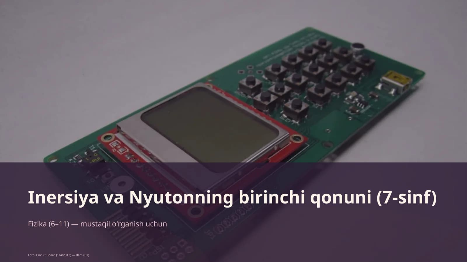 Inersiya va Nyutonning birinchi qonuni (7-sinf)