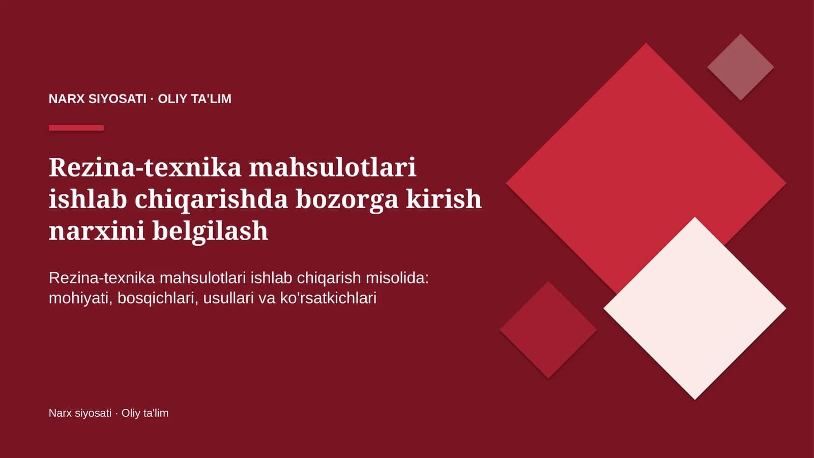 rezina texnika mahsulotlari ishlab chiqarishda bozorga kirish narxini belgilash 2097