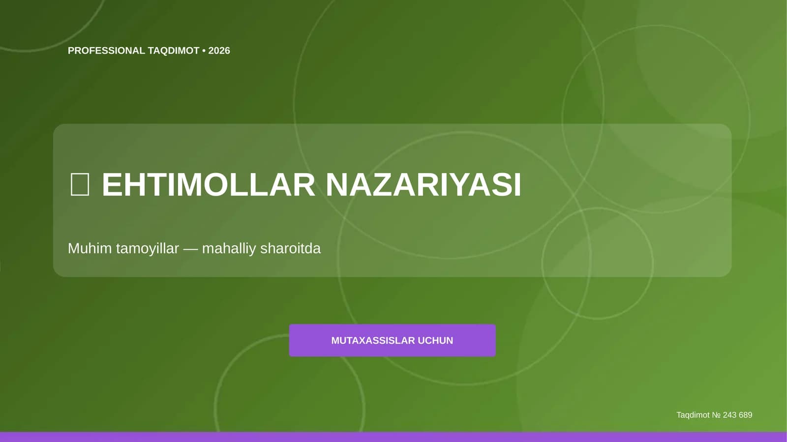 Ehtimollar nazariyasi: Muhim tamoyillar (mahalliy sharoitda)