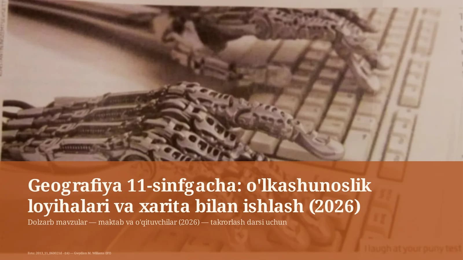 Geografiya 11-sinfgacha: o'lkashunoslik loyihalari va xarita bilan ishlash