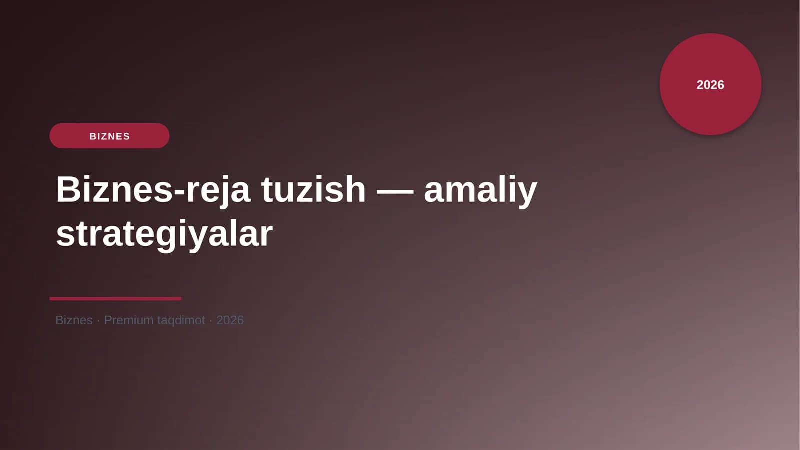 Biznes-reja tuzish — amaliy strategiyalar