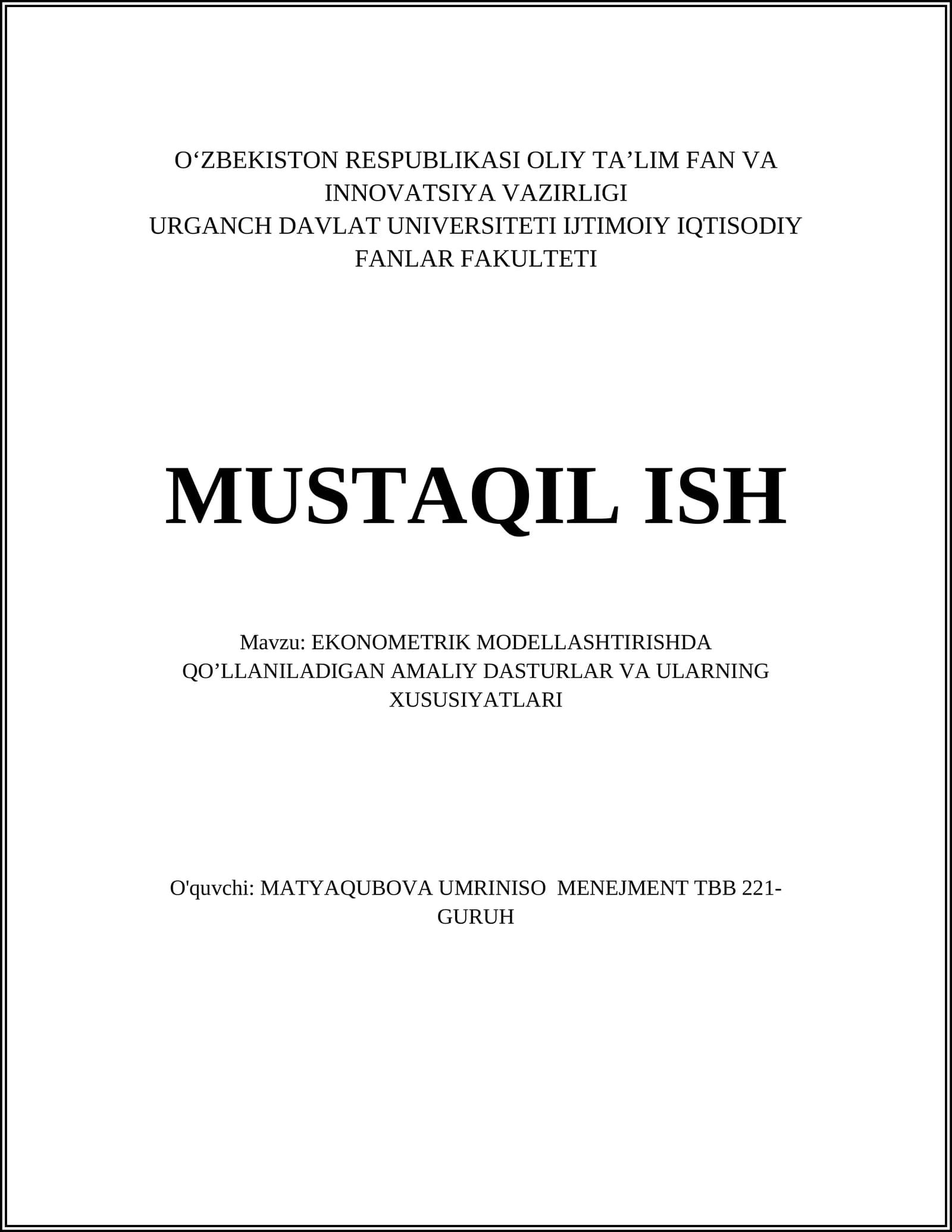 Ekonometrik Modellashtirishda Qo’llaniladigan Amaliy Dasturlar va Ularning Xususiyatlari