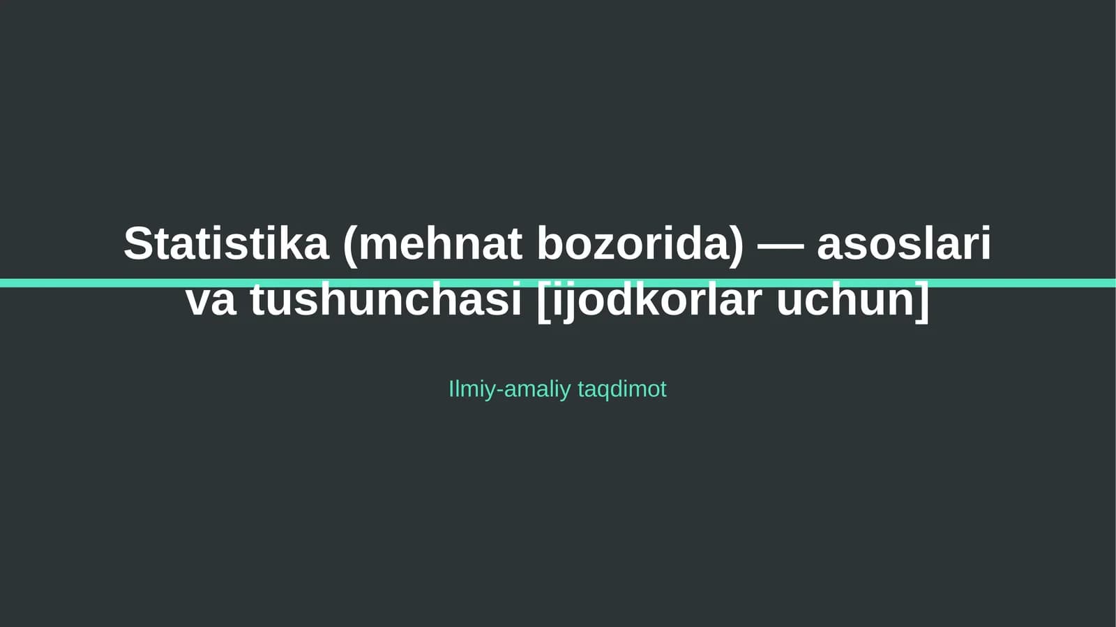 Statistika (mehnat bozorida) — asoslari va tushunchasi [ijodkorlar uchun]