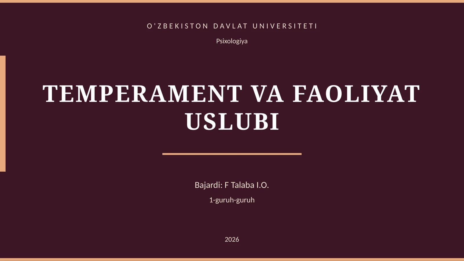 TEMPERAMENT VA FAOLIYAT USLUBI