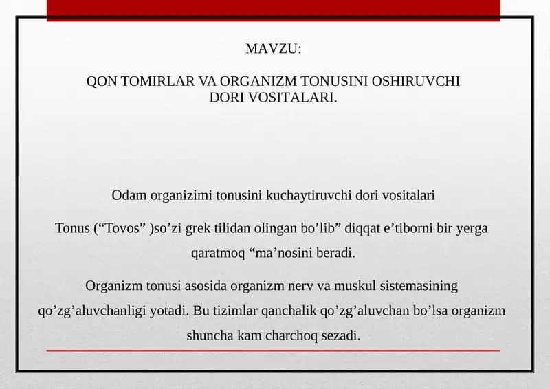 Qon tomirlar va organizm tonusini oshiruvchi dorivor sitalari
